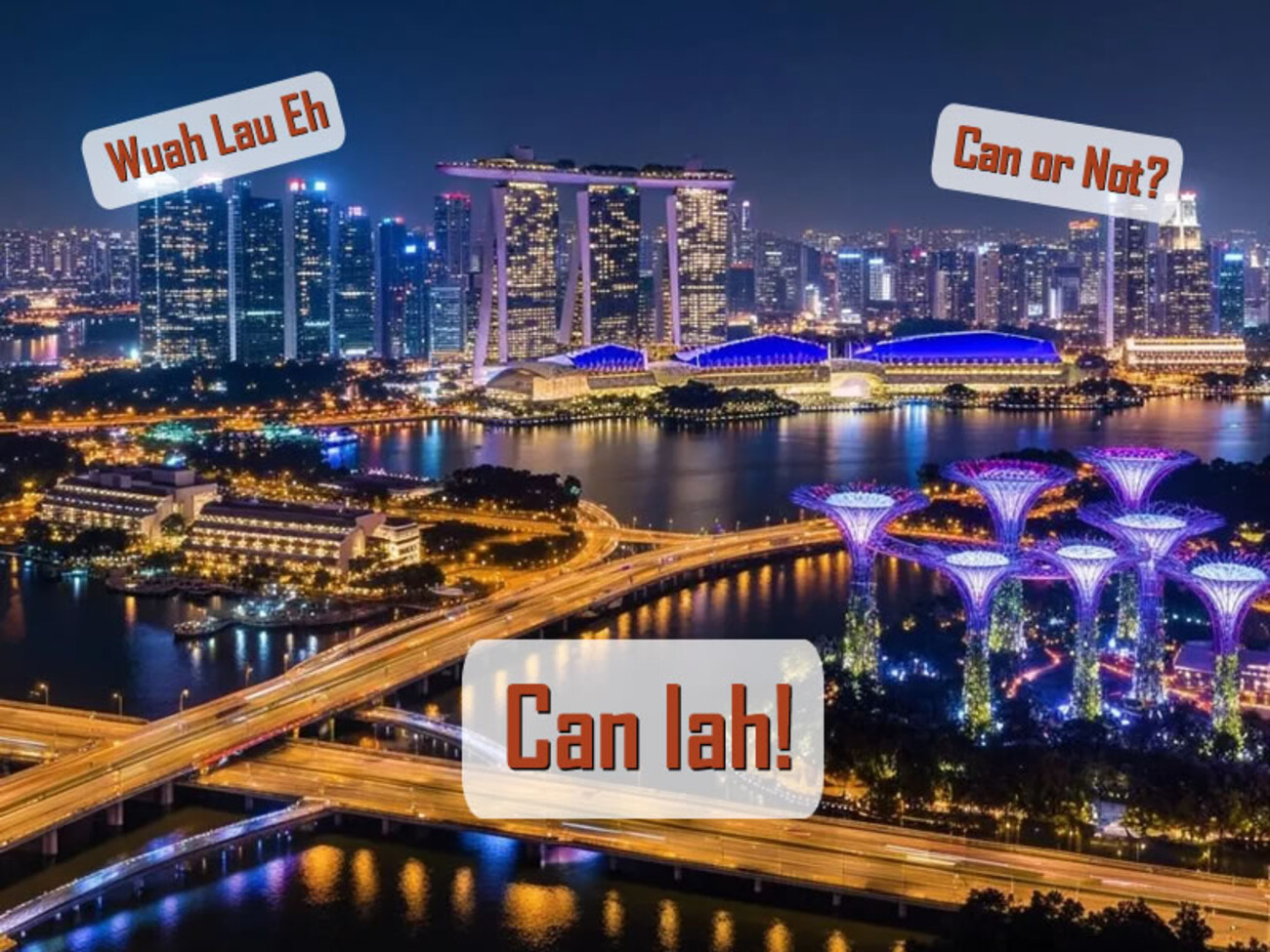 We are Singapore: We have the most efficient form of communication.
